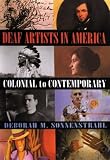 Deaf Artists in America: Colonial to Contemporary