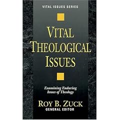 Vital Theological Issues (Vital Issues (Kregel))