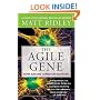 The Agile Gene: How Nature Turns on Nurture