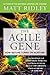 The Agile Gene: How Nature Turns on Nurture