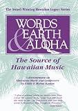 Words Earth & Aloha: The Source of Hawaiian Music