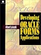 Developing Oracle Forms Applications
