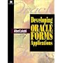 Developing Oracle Forms Applications