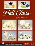 Hall China (Schiffer Book for Collectors)
