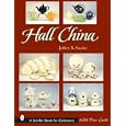 Hall China (Schiffer Book for Collectors)