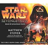 Star Wars: Revenge Of The Sith: Abridged Editionvon "Matthew Stover"