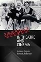 Censorship in Theatre and Cinema