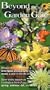 Beyond the Garden Gate [VHS]