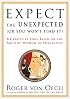 Expect the Unexpected (Or You Won't Find It): A Creativity Tool Based on the Ancient Wisdom of Heraclitus