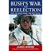 Bush's War For Reelection: Iraq, the White House, and the People