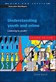 Review Open University Press  / Understanding Youth and Crime: Listening to Youth? (Crime and Justice)