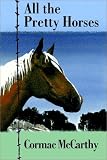 All the Pretty Horses