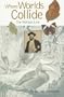 Where Worlds Collide: The Wallace Line (Comstock Books)