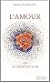 L'Amour : Ou le choix de la vie