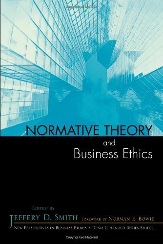 Normative Theory and Business Ethics (New Perspectives in Business Ethics)