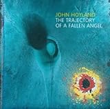 John Hoyland : the trajectory of a fallen angel
