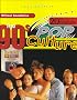 The 90's (20th Century Pop Culture)