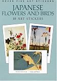 Japanese Flowers and Birds: 18 Art Stickers (Dover Art Stickers)