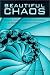 Beautiful Chaos: Chaos Theory and Metachaotics in Recent American Fiction (SUNY Series in Postmodern Culture)