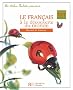 Le Fran�ais � la d�couverte du monde CE1 : Manuel de fran�ais