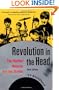 Revolution in the Head: The Beatles' Records and the Sixties