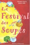 Revue Le Télégramme (Editions) - Pêcheur d'images (Editions)  / Le festival des soupes