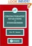 Chromatographic Separations of Stereoisomers