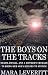 Books : The Boys on the Tracks:  Death, Denial, and a Mother's Crusade to Bring Her Son's Killers to Justice