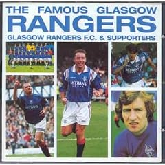 Glasgow Rangers FC: The Famous Rangers