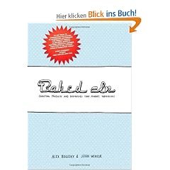 Baked in: Creating Products and Businesses That Market Themselves
