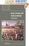 Sport, Economy and Society in Britain 1750-1914 (New Studies in Economic and Social History)