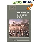Click here to buy Sport, Economy and Society in Britain 1750-1914 (New Studies in Economic and Social History) by  Neil Tranter.