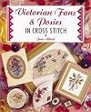 Victorian Fans and Posies: In Cross Stitch