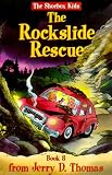 The Rockslide Rescue (The Shoebox Kids, Bk. 8)