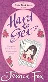 Hard to Get: v. 3 (Hen Night Prophecies)