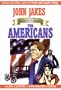 The Americans (Kent Family Chronicles (Media Books Audio))