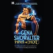 Twice as Hot | [Gena Showalter]