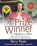 The Prize Winner of Defiance, Ohio Movie Tie-in : How My Mother Raised 10 Kids on 25 Words or Less