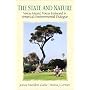The State and Nature: Voices Heard, Voices Unheard in America's Environmental Dialogue