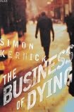 The Business of Dying: A Novel