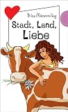 Produkt-Bild: Stadt, Land, Liebe aus der Reihe Freche M&auml;dchen - freche B&uuml;cher