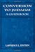 Conversion to Judaism: A Guidebook