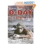 Voices from D-Day: Eye-Witness Accounts of 6th June 1944