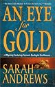 An Eye for Gold (An Em Hansen Mystery)