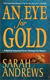 An Eye for Gold (An Em Hansen Mystery)