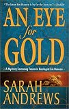  : An Eye for Gold (Em Hansen Mysteries)