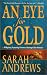 An Eye for Gold (Em Hansen Mysteries) by Sarah Andrews ISBN 0312977921