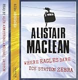 Ice Station Zebra / Where Eagles Dare