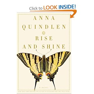 Rise and Shine - Anna Quindlen