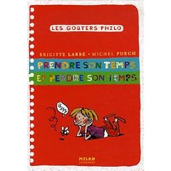 Prendre son temps et perdre son temps